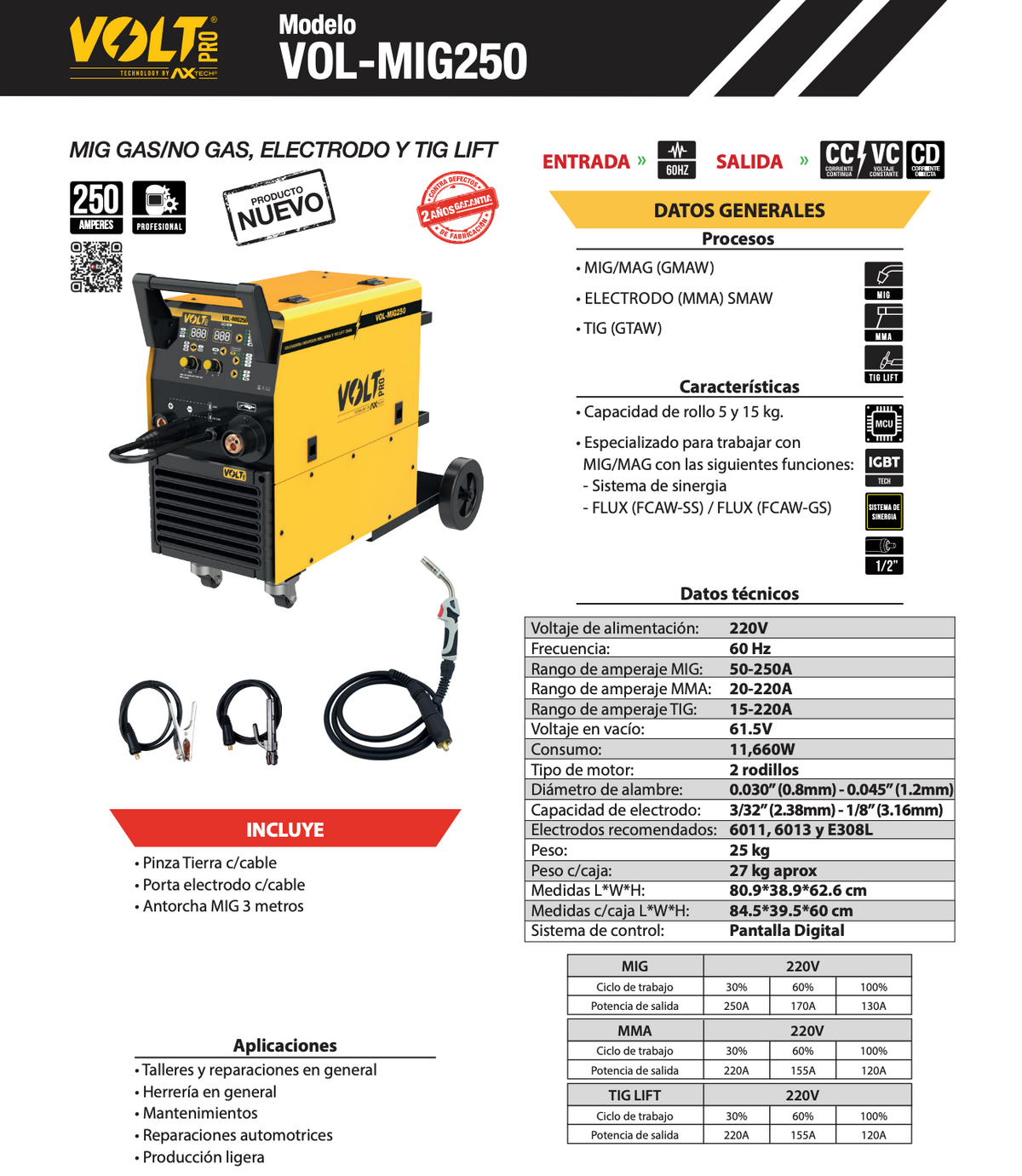 SOLDADORA INVERTER MULTIPROCESOS PARA ROLLOS DE 5 Y 15KG VOLT 250amp 220v VOL-MIG250